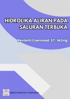 HIDROLIKA ALIRAN PADA SALURAN TERBUKA