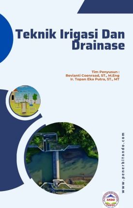 Teknik Irigasi dan Drainase